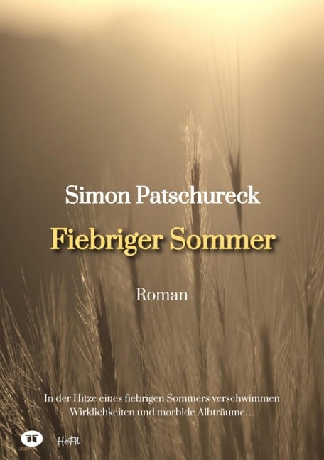 Fiebriger Sommer - Simon Patschureck