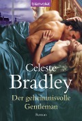 Der geheimnisvolle Gentleman - Celeste Bradley