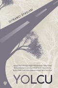 Cover-Bild zum Titel 'Yolcu Istikamet Öyküleri' von 'Kolektif'