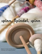 Cover-Bild zum Titel 'spinn, Spindel, spinn' von 'Chantal-Manou Müller'