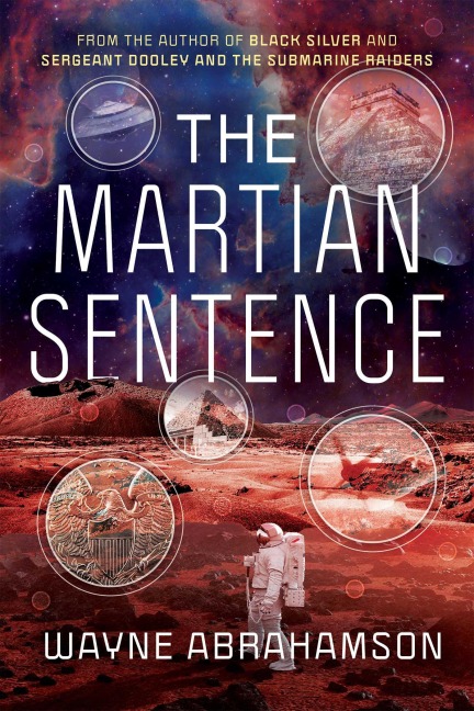 The Martian Sentence - Wayne Abrahamson
