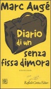 Diario di un senza fissa dimora. Etnofiction - Marc Augé
