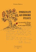 Cover-Bild zum Titel 'Insegnati ad essere felice. La serenità è dietro l'angolo, se sai come trovarla' von 'Federica Porello'