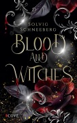 Cover-Bild zum Titel 'Blood and Witches' von 'Solvig Schneeberg'