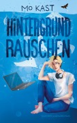 Cover-Bild zum Titel 'Hintergrundrauschen' von 'Mo Kast'