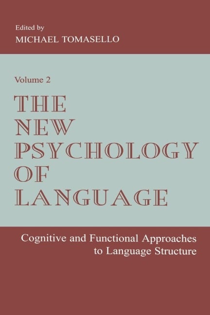 The New Psychology of Language - 