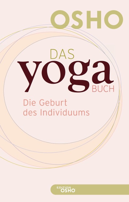 Das Yoga Buch I - Osho
