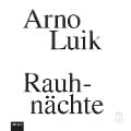 Cover-Bild zum Titel 'Rauhnächte' von 'Arno Luik'