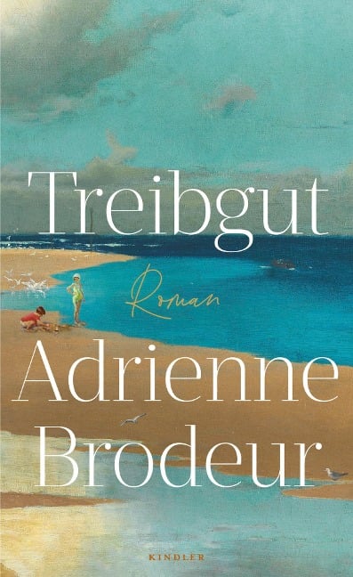 Treibgut - Adrienne Brodeur