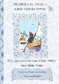 Die Geschichte von Peter Hase auf dem Meer (inklusive Ausmalbilder, deutsche Erstveröffentlichung! ) - Elizabeth M. Potter, Beatrix Potter