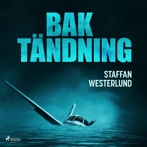 Baktändning - Staffan Westerlund