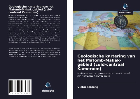 Geologische kartering van het Matomb-Makak-gebied (zuid-centraal Kameroen) - Victor Metang