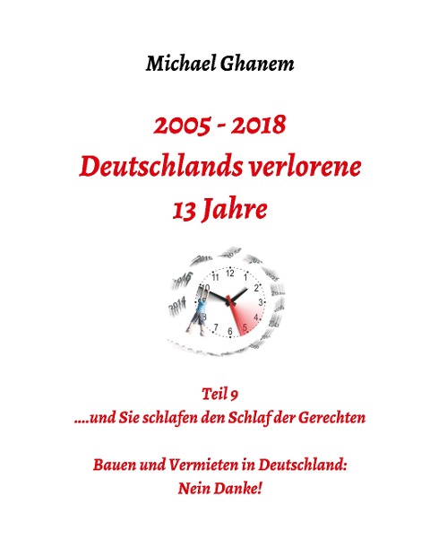 Deutschlands verlorene 13 Jahre - Michael Ghanem