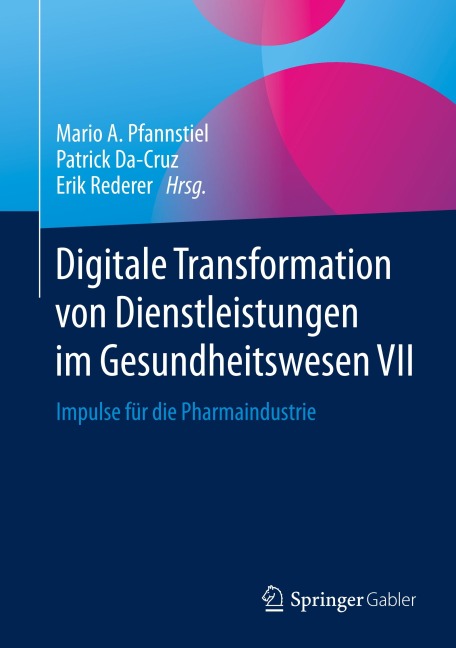 Digitale Transformation von Dienstleistungen im Gesundheitswesen VII - 