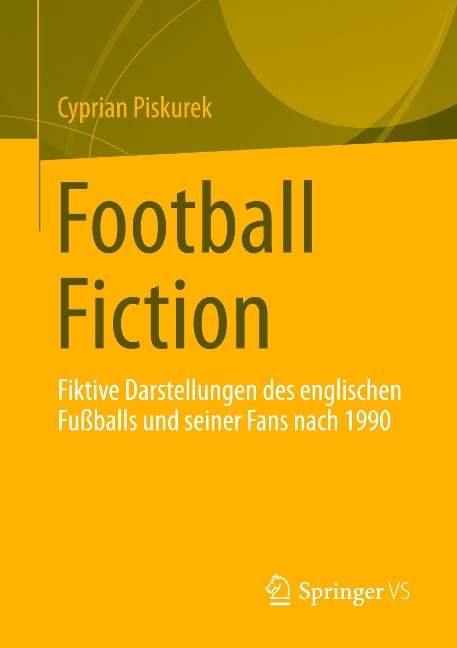 Football Fiction - Cyprian Piskurek