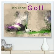 Ich liebe Golf (hochwertiger Premium Wandkalender 2026 DIN A2 quer), Kunstdruck in Hochglanz - Peter Roder