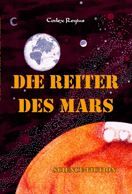 Die Reiter des Mars - Codex Regius