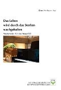 Cover-Bild zum Titel 'Das Leben wird durch das Sterben wachgehalten' von ''