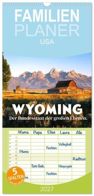 Familienplaner 2027 - Wyoming - Der Bundesstaat der großen Ebenen. mit 5 Spalten (Wandkalender, 21 x 45 cm) CALVENDO - Sf