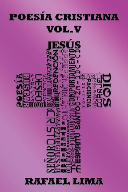 Poesía Cristiana Volumen V - Rafael Lima