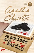 Cover-Bild zum Titel 'Se morisse mio marito' von 'Agatha Christie'