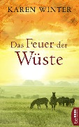 Cover-Bild zum Titel 'Das Feuer der Wüste' von 'Karen Winter'