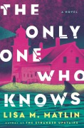 Cover-Bild zum Titel 'The Only One Who Knows' von 'Lisa M Matlin'