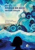Cover-Bild zum Titel 'Bir Düs Aydinlik Bir Gece' von 'Ibrahim Arslan'