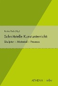 Cover-Bild zum Titel 'Schnittstelle Kunstunterricht' von ''