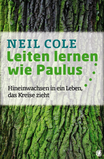 Leiten lernen wie Paulus - Neil Cole