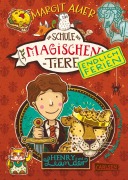 Cover-Bild zum Titel 'Die Schule der magischen Tiere - Endlich Ferien 3: Henry und Leander' von 'Margit Auer'