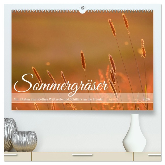 Sommergräser (hochwertiger Premium Wandkalender 2026 DIN A2 quer), Kunstdruck in Hochglanz - Daniela Tapper