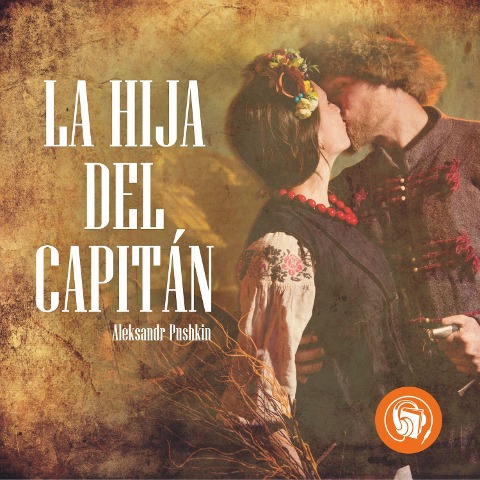 La hija del Capitán - Aleksandr Pushkin