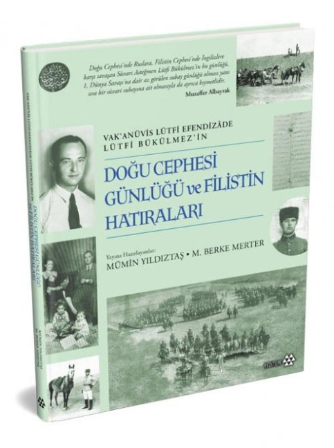 Dogu Cephesi Günlügü ve Filistin Hatiralari - Mümin Yildiztas