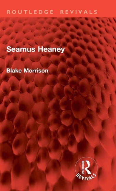 Seamus Heaney - Blake Morrison