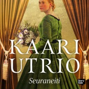 Cover-Bild zum Titel 'Seuraneiti' von 'Kaari Utrio'