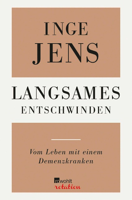 Langsames Entschwinden - Inge Jens