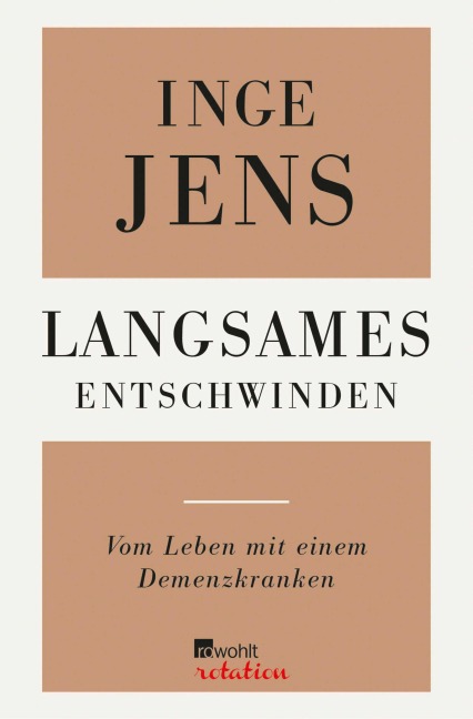Langsames Entschwinden - Inge Jens