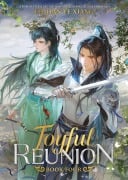 Cover-Bild zum Titel 'Joyful Reunion (Novel) Vol. 4' von 'Fei Tian Ye Xiang'
