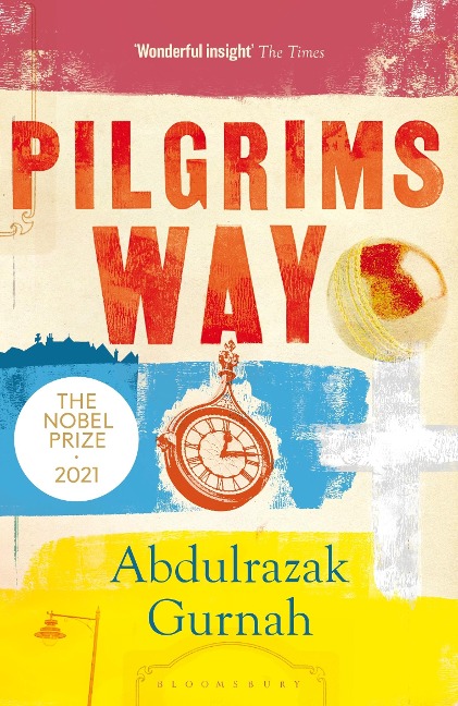 Pilgrims Way - Abdulrazak Gurnah