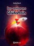 Cover-Bild zum Titel 'Der verlorene Glühstein' von 'Carlos Rasch'