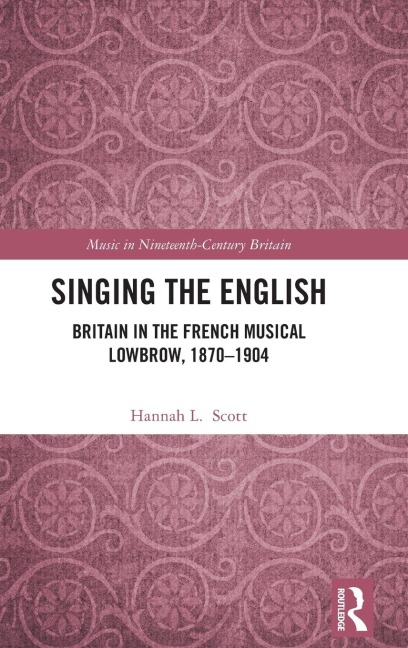 Singing the English - Hannah L. Scott