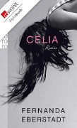 Cover-Bild zum Titel 'Celia' von 'Fernanda Eberstadt'