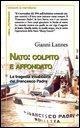 Cover-Bild zum Titel 'NATO: colpito e affondato. La tragedia insabbiata del Francesco Padre' von 'Gianni Lannes'
