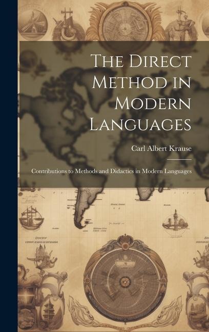 The Direct Method in Modern Languages - Carl Albert Krause