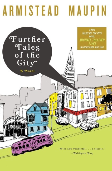 Further Tales of the City - Armistead Maupin