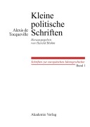 Cover-Bild zum Titel 'Kleine Politische Schriften' von 'Alexis De Tocqueville'