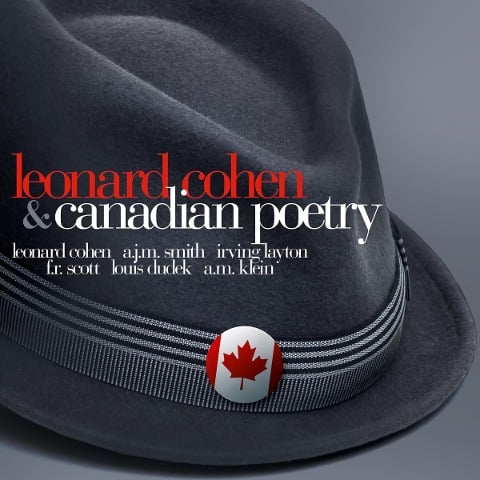 Leonard Cohen & Canadian Poetry - 