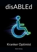 Cover-Bild zum Titel 'disABLEd' von 'Martin Hornung'