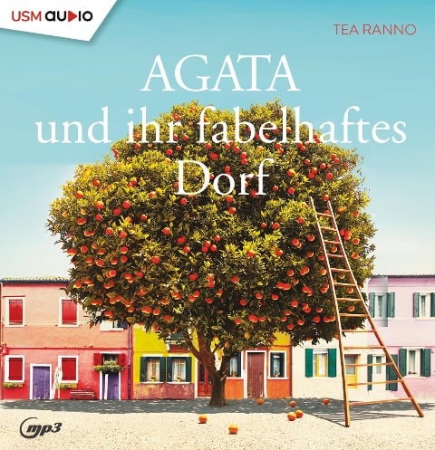 Agata und ihr fabelhaftes Dorf (Teil 1) - Tea Ranno